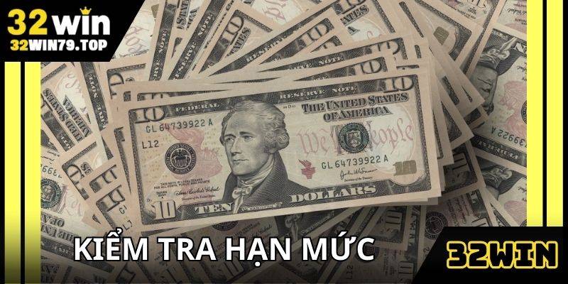 Kiểm tra hạn mức tối thiểu để giao dịch suôn sẻ và nhanh chóng